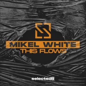 Mikel White - This Flows [CAT1213636]