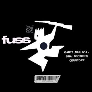 Milo Sky, Garet, Biral Brothers - Cerrito EP [FUSS024]