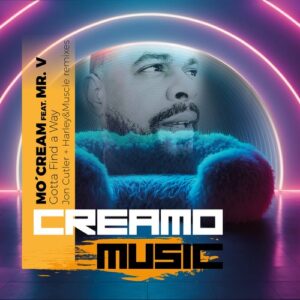 Mr. V, Mo'Cream - Gotta Find a Way (Remixes) [CM035]