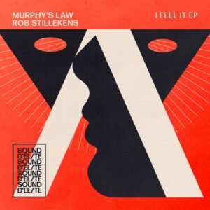 Murphy's Law (UK), Rob Stillekens - I Feel It [SDE014]