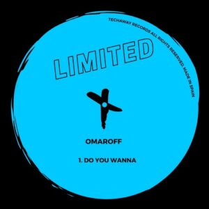 Omaroff - Do You Wanna [TLT149]