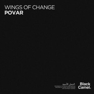 Povar - Wings of Change [Black Camel Records]