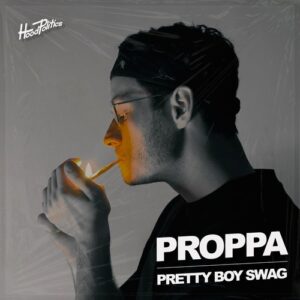 Proppa - Pretty Boy Swag [HP275]