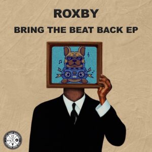 ROXBY - Bring The Beat Back EP [LNMM224]