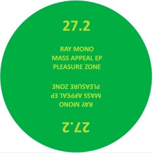 Ray Mono - Mass Apeal EP [PLZ027POINT2]