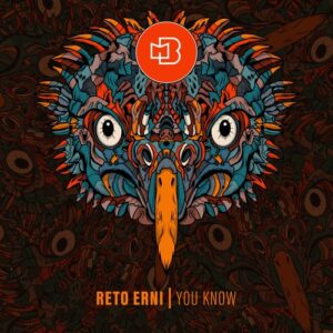 Reto Erni - You Know [BONDDIGI087]