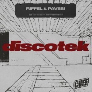 Riffel - Discotek [CUFF319]