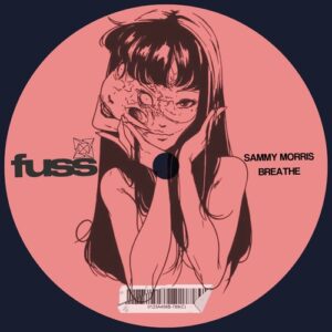 Sammy Morris - Breathe [FUSS023]