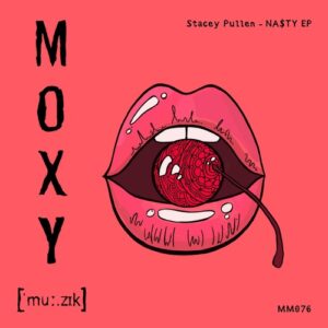 Stacey Pullen - NA$TY EP [MM076]