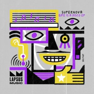 Supernova - Life Is a Disco EP (Extended Mixes) [LPS354D]