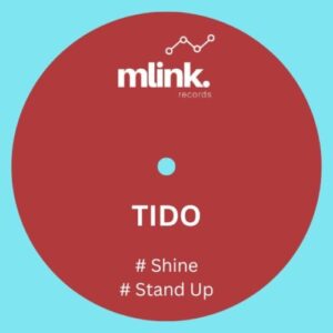 Tido - Shine-Stand Up [MLN021]