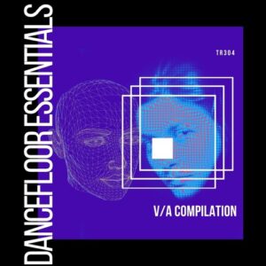 VA - Dancefloor Essentials [TR304]