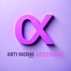 VA - Dirty Doering Presents Katermukke II [KATERKOMBEN049]