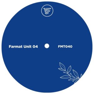 VA - Farmat Unit 04 [FMT040]