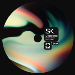 Vidaloca - Smiles From Saturn [SK309]