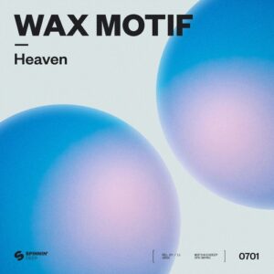 Wax Motif - Heaven (Extended Mix) [5021732542076]