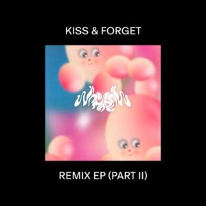 WhoMadeWho - Kiss & Forget Remix EP (Part II) [TM013]