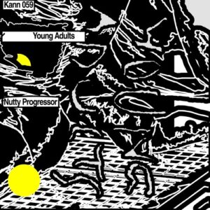 Young Adults - Nutty Progressor [KANN59]