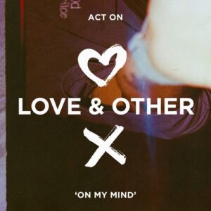 ACT ON - On My Mind [LOVE20801Z]