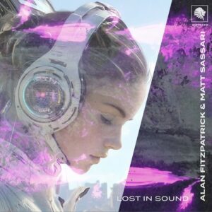 Alan Fitzpatrick, Matt Sassari - Lost In Sound [WATB130B]