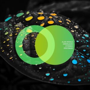 Alan Wools, Greenjack & Etonika - Discoman [AVE256SP]