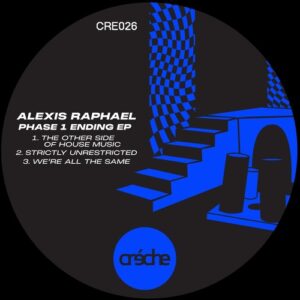 Alexis Raphael - Phase 1 Ending [CRE026]