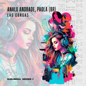 Analu Andrade, Paola (Br) - Las Congas [SUS162]