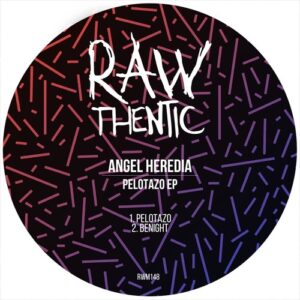 Angel Heredia - Pelotazo EP [RWM148]