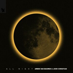 Armin van Buuren & John Christian - All Night [ARMAS3046]