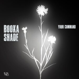 Booka Shade - Your Command [BFMB145]