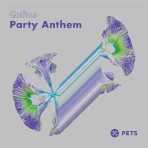 Cafius, Miura - Party Anthem EP [PETS205]
