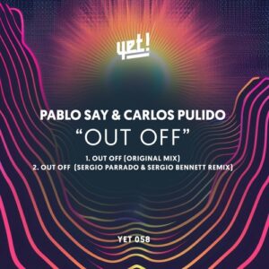 Carlos Pulido, Pablo Say - Out Off [YET059]
