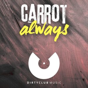 Carrot - Always [DCM209]