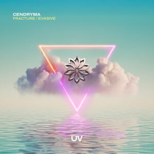 Cendryma - Fracture Evasive [UV305]