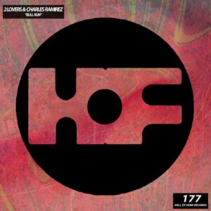 Charles Ramirez, 2Lovers - Bull Run (Extended Mix) [HOF177]