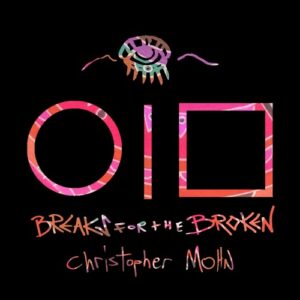Christopher Mohn - Breaks for the Broken [PLP002A]