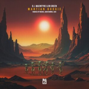 D.J. MacIntyre & Dr Green - Martian Boogie [SLC6112]