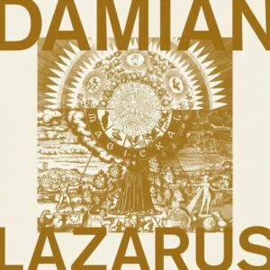 Damian Lazarus - Magickal [CRMLP054]