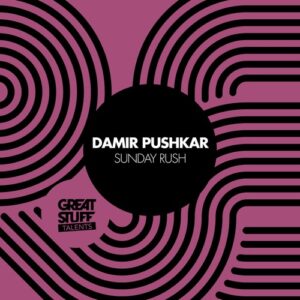 Damir Pushkar - Sunday Rush [GST087]