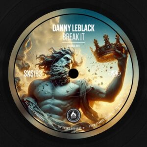 Danny Leblack - Break It [SXS183]
