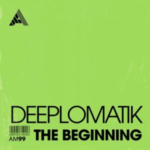 Deeplomatik - The Beginning [AM99]