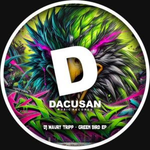 Dj Maury Tripp - Green Bird EP [DMR448D]