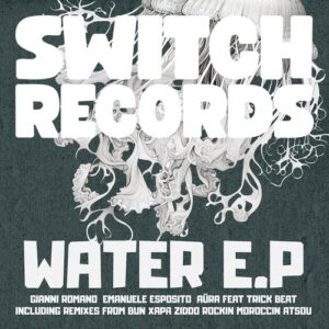 Emanuele Esposito, Gianni Romano, Trick Beat, Djarah Kan & Aüra (IT) - Water - EP [SL293]