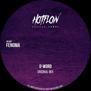 Fenoma - D-Word (Original Mix) [HFL007]