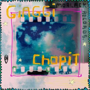 Giaggi - Chopit [MBR625]