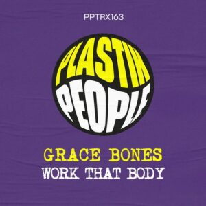 Grace Bones - Work That Body [PPTRX163]