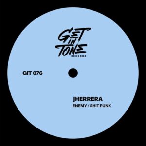 JHerrera - Enemy / Shit Punk [GIT076]