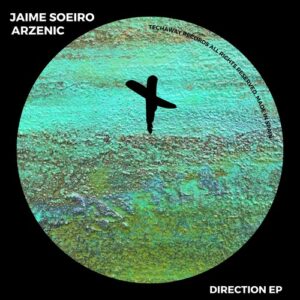 Jaime Soeiro, Arzenic - Direction EP [TEC291]