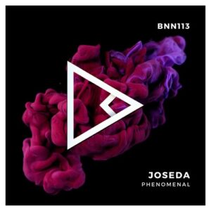 Joseda - Phenomenal [BNN113]