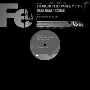Kai Tracid, A*S*Y*S, PETER PAHN - BAM BAM TSCHAK (We Will Rock You Mix) [4056813964455]